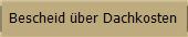 Bescheid über Dachkosten
