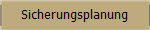 Sicherungsplanung