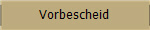 Vorbescheid